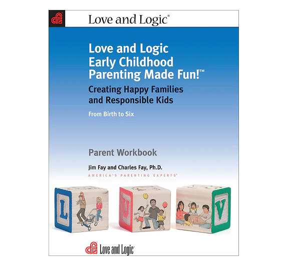 Love and Logic Early Childhood Parenting Made Fun!® Training