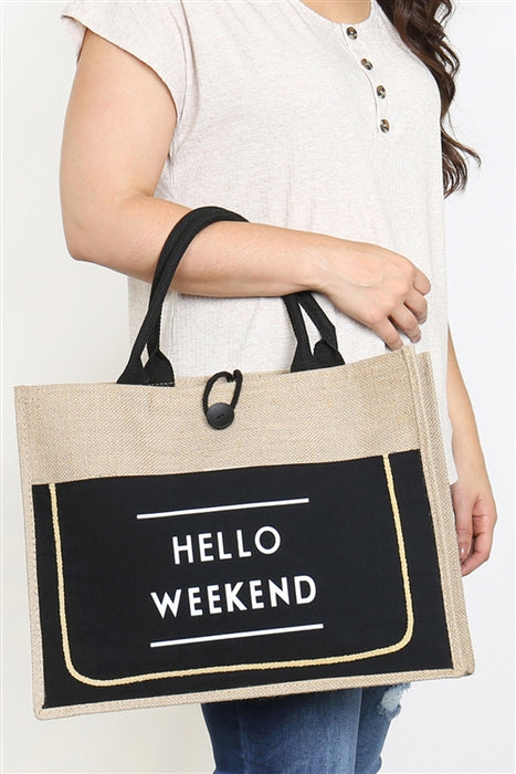 Hello Weekend Tote Bag